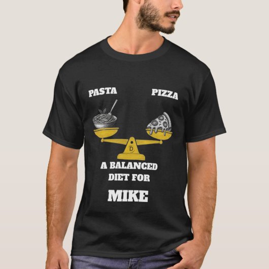 Funny Pasta and Pizza Balanced Diet Personalized  Tシャツ (正面)