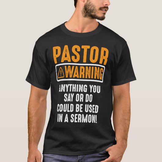 Funny Pastor Quote Warning I Might Put You In A Se Tシャツ (正面)