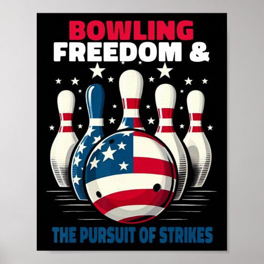 Funny Patriotic Bowlers Freedom Pursuit Of Strikes ポスター (正面)