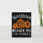 Funny Payroll Halloween Nothing Es Me Payroll Spec カード (正面)