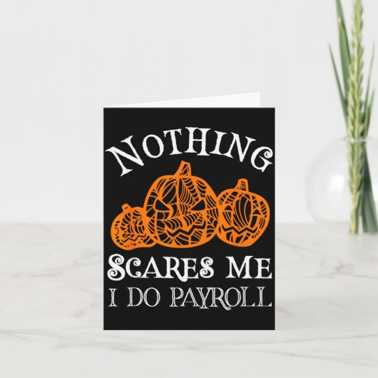 Funny Payroll Halloween Nothing Es Me Payroll Spec カード (正面)
