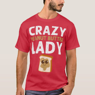 Funny Peanut Butter Art For Women Mom Matching Bes Tシャツ