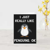 Funny Penguin Quote I Just Really Like Penguins Ok カード (黄色い花)