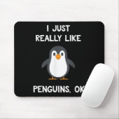 Funny Penguin Quote I Just Really Like Penguins Ok マウスパッド (マウス)