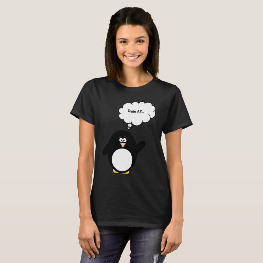 Funny Penguin Rude AF Cute Penguin Tシャツ (正面フル)