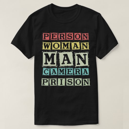 Funny Person, Woman, Man, Camera, Prison Tシャツ (デザイン正面)