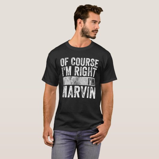 Funny Personalized Name Of Course I'm Right I'm Ma Tシャツ (正面フル)