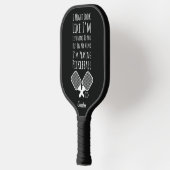 Funny Personalized Pickleball Paddle Player Humor ピックルボールラケット (左)