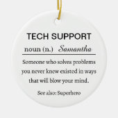 Funny Personalized Tech Support Definition セラミックオーナメント (正面)