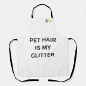 Funny Pet Lover  | "Pet Hair Is My Glitter" エプロン (正面)