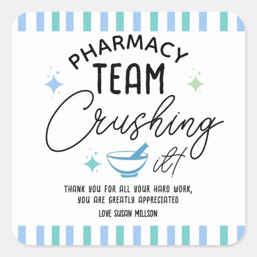 Funny Pharmacy Week Gift – You’re Crushing It!  スクエアシール (正面)
