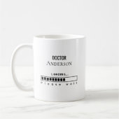 Funny PhD Graduation Doctor Name Loading  コーヒーマグカップ (左)