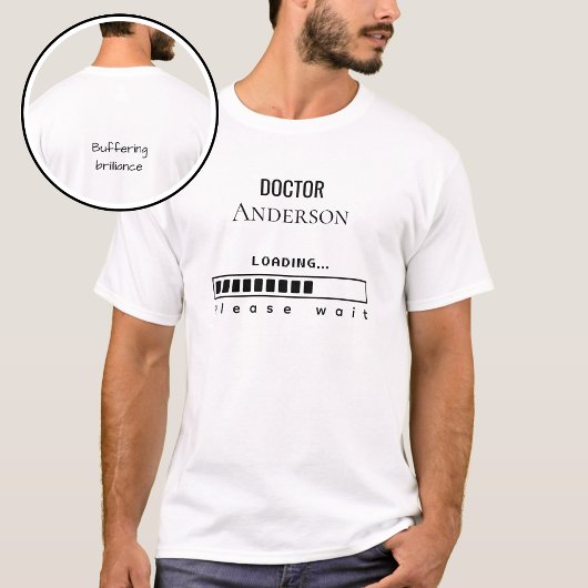 Funny PhD Graduation Doctor Name Loading Tシャツ