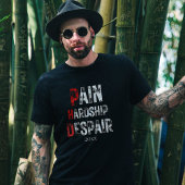 Funny PhD Graduation Pain Hardship Despair Quote Tシャツ