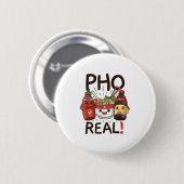 Funny Pho Threads Co. Fun Vietnamese Pho Noodle So 缶バッジ (正面&裏面)
