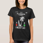 Funny Phone Screen Florida Is Calling And I Must G Tシャツ (正面)