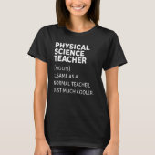 Funny Physical Science Teacher Tシャツ (正面)