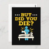 Funny Physical Therapy But Did You Die ポストカード (正面/裏面)