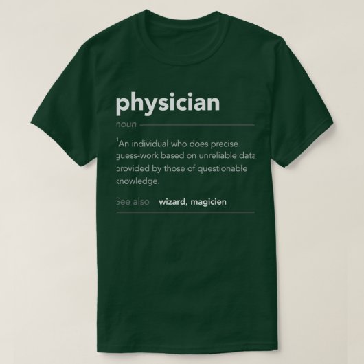 Funny Physician Gift Funny Definition Job Cool Phy Tシャツ (デザイン正面)