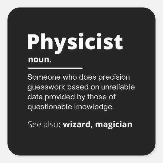 funny physicist definition wizard scientist physic スクエアシール (正面)