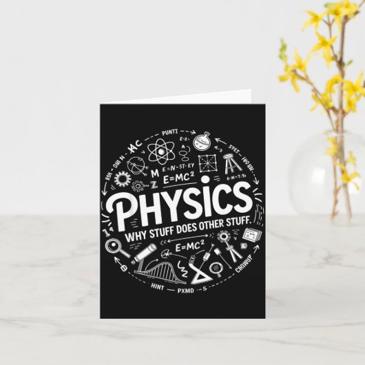 Funny Physics Nerd Science Humor Stem Quote  カード (黄色い花)