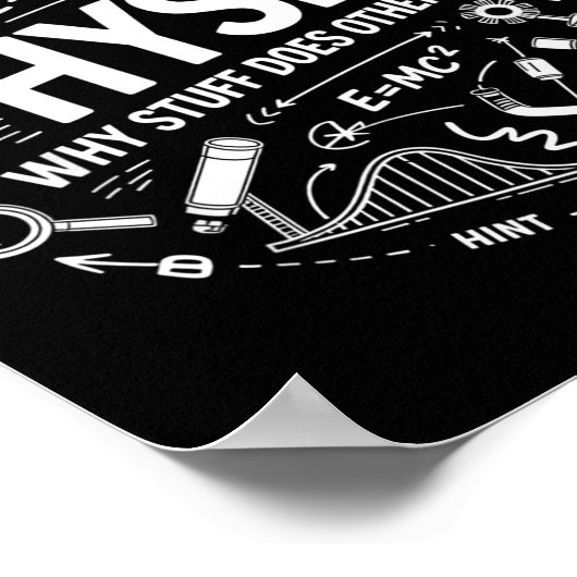 Funny Physics Nerd Science Humor Stem Quote  ポスター (角)