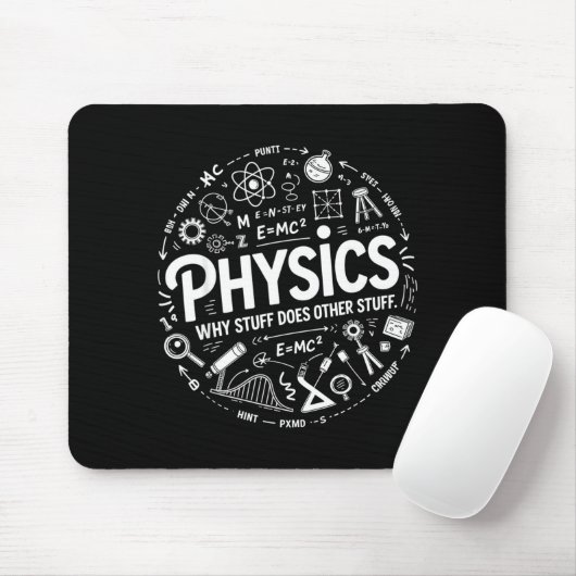 Funny Physics Nerd Science Humor Stem Quote  マウスパッド (マウス)