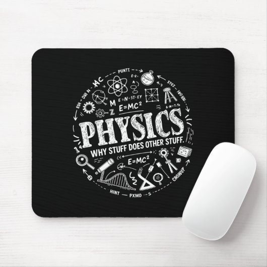Funny Physics Quote For Science Lovers And Stem St マウスパッド (マウス)