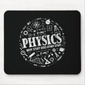 Funny Physics Quote For Science Lovers And Stem St マウスパッド (正面)