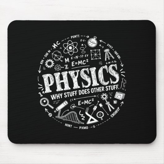 Funny Physics Quote For Science Lovers And Stem St マウスパッド (正面)