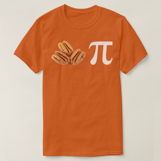 Funny Pi Day Math Pecan PieMathematics Gift  Tシャツ (デザイン正面)