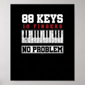 Funny Pianist 88 Keys 10 Fingers No Problem ポスター (正面)