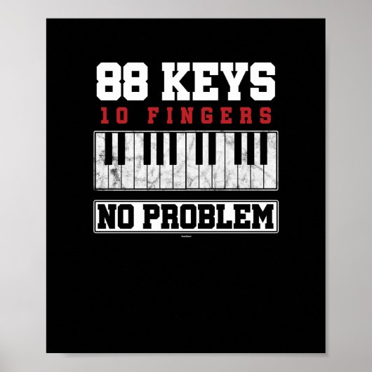 Funny Pianist 88 Keys 10 Fingers No Problem ポスター (正面)