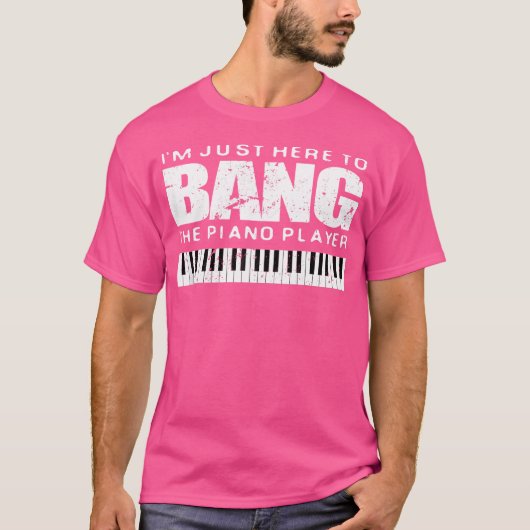 Funny Pianist Wife Bang The Piano Player Tシャツ (正面)