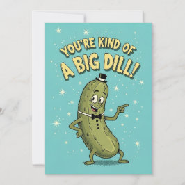 Funny Pickle Pun You're Kind of a Big Dill サンキューカード