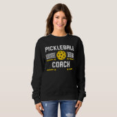 Funny Pickleball Coach Retirement tee for Mom Dad  スウェットシャツ (正面フル)