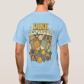 Funny Pickleball Dink Responsibly Paddle Player Tシャツ (裏面)