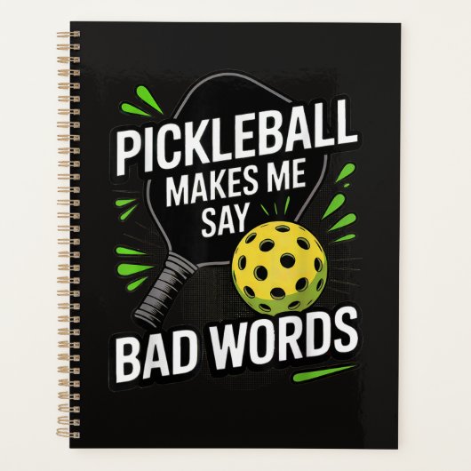 Funny Pickleball Makes Me Say Bad Words プランナー手帳 (正面)