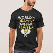 Funny Pickleball Player Paddle Tシャツ (正面)