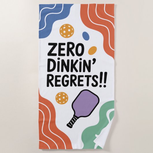 Funny Pickleball ZERO DINKIN' REGRETS!!  ビーチタオル (正面)