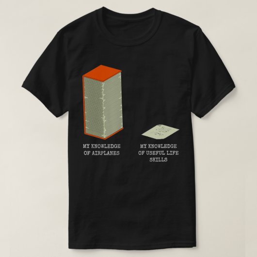 Funny Pilot Aviation Knowledge Meme Plane Spotter Tシャツ (デザイン正面)