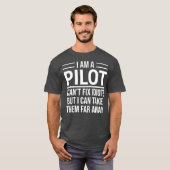 Funny Pilot I Am A Pilot I Cant Fix Idiots Tシャツ (正面フル)