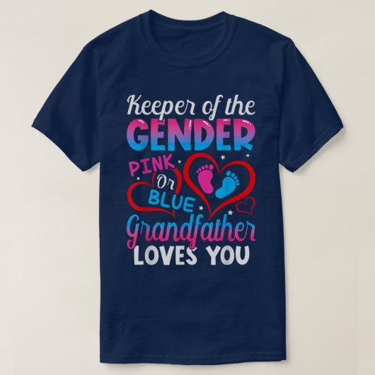 Funny Pink Or Blue Grandfather Loves You Gender Re Tシャツ (デザイン正面)