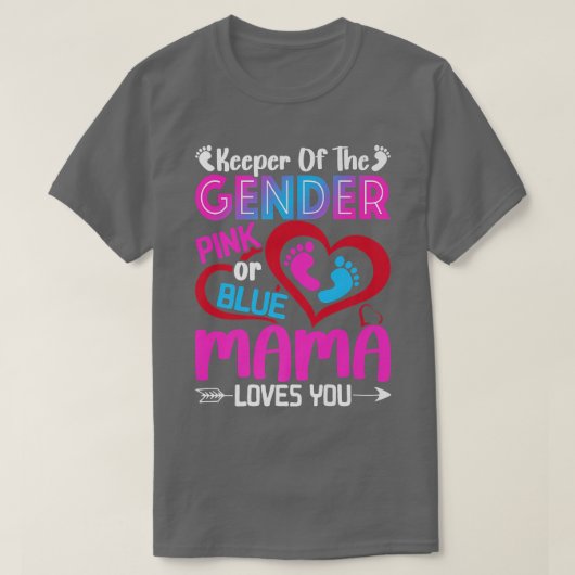 Funny Pink Or Blue Mama Loves You Gender Reveal Cu Tシャツ (デザイン正面)