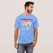Funny Pinoy Filipino Flag Card Gameungits is Life Tシャツ (正面フル)