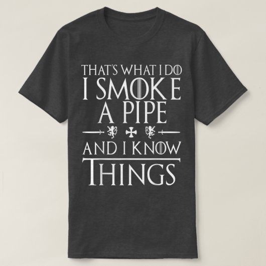 Funny Pipe Smoking T Shirts Gifts Tシャツ (デザイン正面)