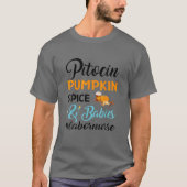Funny Pitocin Pumpkin Spice Tシャツ (正面)