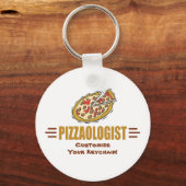 Funny Pizza Customize It Pizzaologist Humorous キーホルダー (正面)