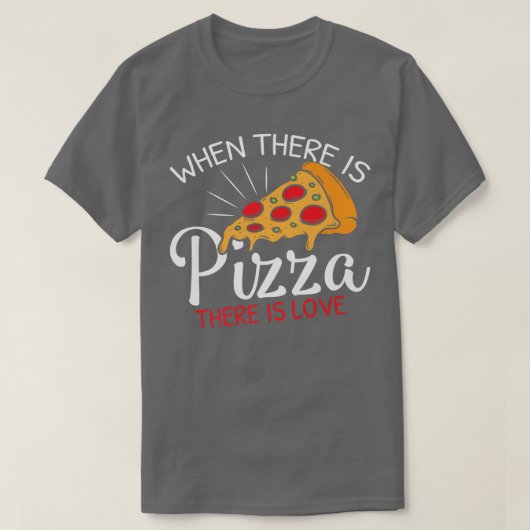 Funny Pizza Is Love Slice Of Heaven 851  Tシャツ (デザイン正面)