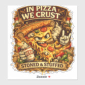 Funny Pizza Lover Phone Case – In Pizza We Crust R シール (シート)
